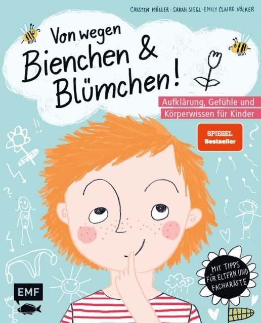 Sarah Siegl, Carsten Muller - Von wegen Bienchen und Blümchen! Aufklärung, Gefühle und Körperwissen für Kinder ab 5, E-bok