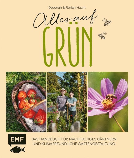 Florian Hucht, Deborah Hucht - Alles auf Grün – Das Handbuch für nachhaltiges Gärtnern und klimafreundliche Gartengestaltung, E-bok. Tillgänglighet: Lägg i varukorg
