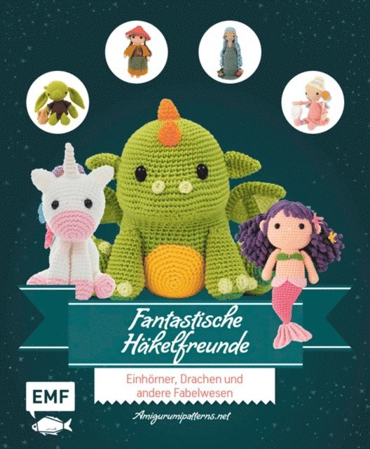 Amigurumipatterns.net - Fantastische Häkelfreunde, E-bok
