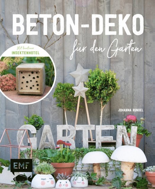 Johanna Rundel - Beton-Deko für den Garten, E-bok