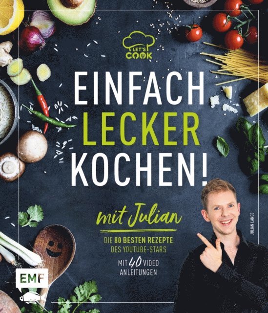Julian Lange - Let's Cook mit Julian –Einfach lecker kochen!, E-bok