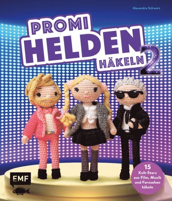 Alexandra Schwarz - Promis und Stars häkeln, E-bok