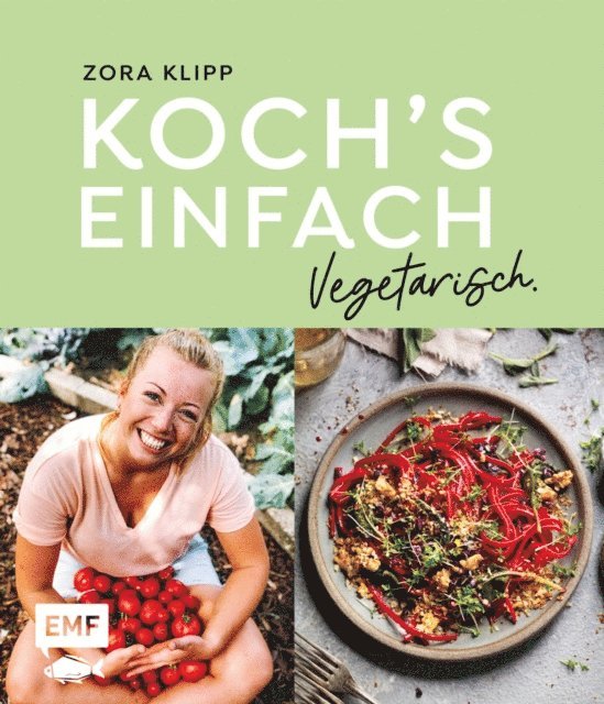 Zora Klipp - Koch's einfach – Vegetarisch, E-bok