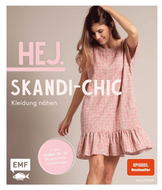Anja Roloff - Hej. Skandi-Chic – Kleidung nähen, E-bok