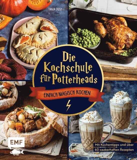 Tanja Dusy - Die Kochschule für Potterheads, E-bok