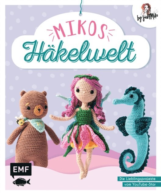 Jacqueline Annecke - Mikos Häkelwelt, E-bok