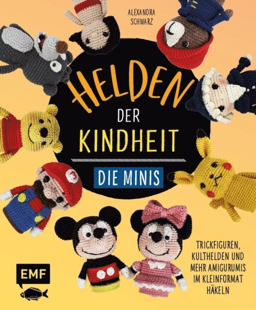 Alexandra Schwarz - Helden der Kindheit – Die Minis, E-bok