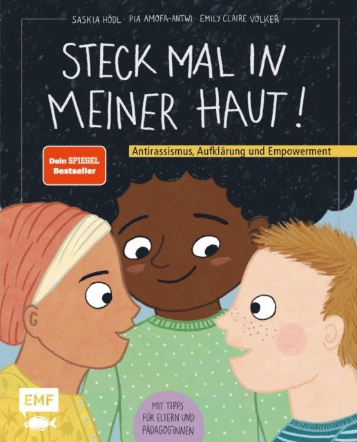 Pia Amofa-Antwi, Saskia Hodl - Steck mal in meiner Haut!, E-bok