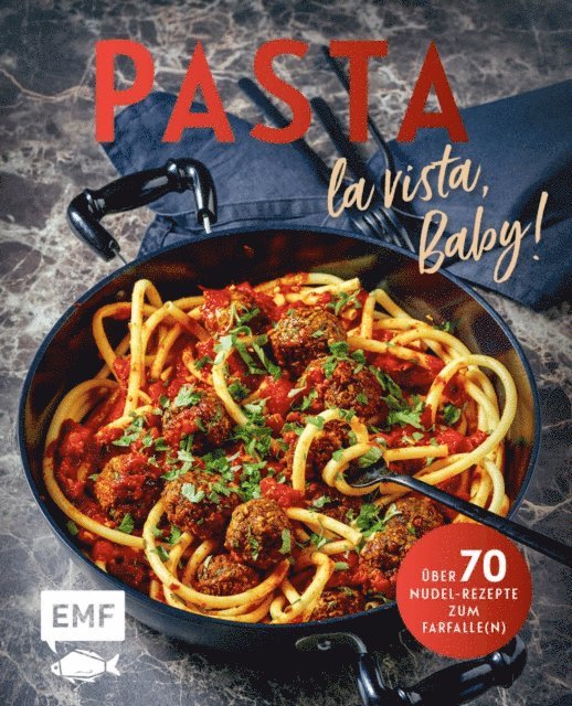 Edition Michael Fischer GmbH - Pasta la vista, Baby!, E-bok. Tillgänglighet: Lägg i varukorg