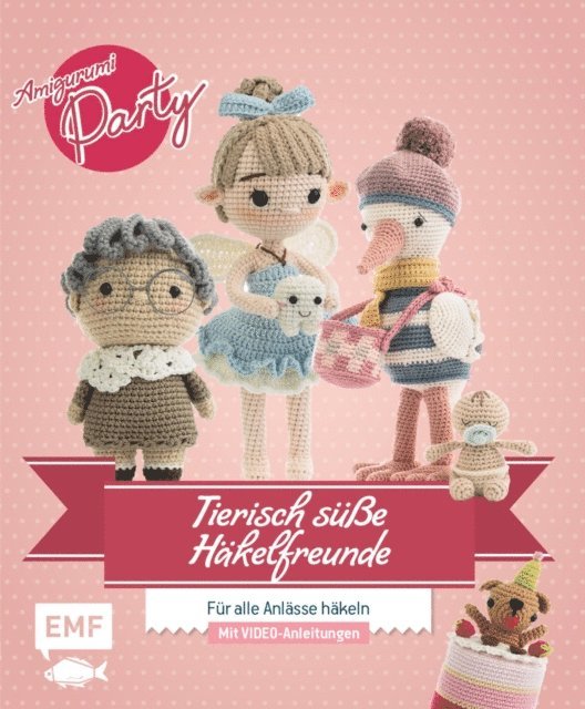 Amigurumipatterns.net - Tierisch süße Häkelfreunde: Amigurumi-Party, E-bok