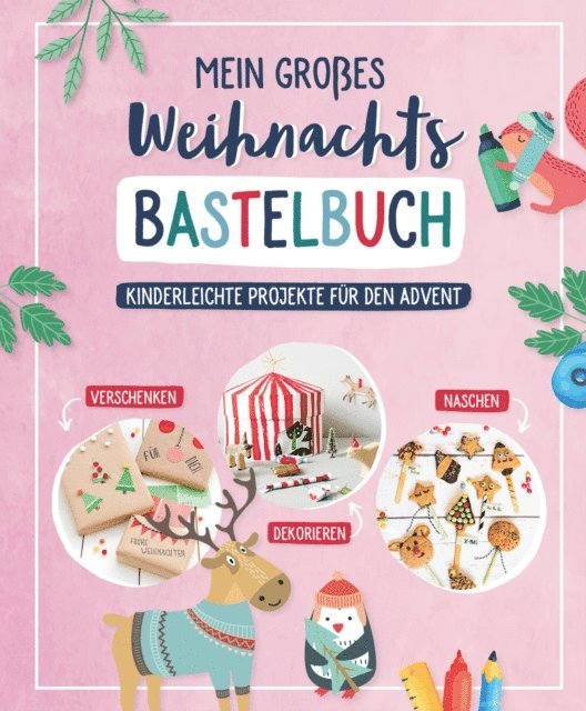 verschiedene, Edition Michael Fischer - Mein großes Weihnachts-Bastelbuch, E-bok
