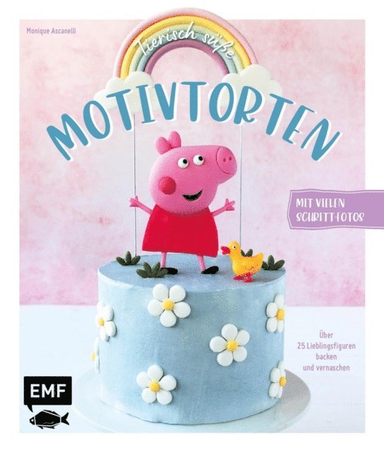 Monique Ascanelli - Tierisch süße Motivtorten, E-bok