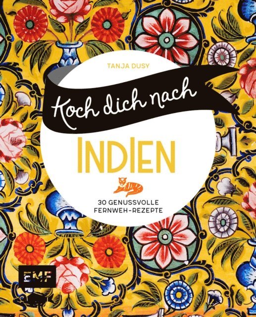 Tanja Dusy - Koch dich nach Indien, E-bok