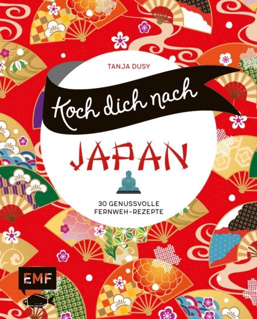 Tanja Dusy - Koch dich nach Japan, E-bok