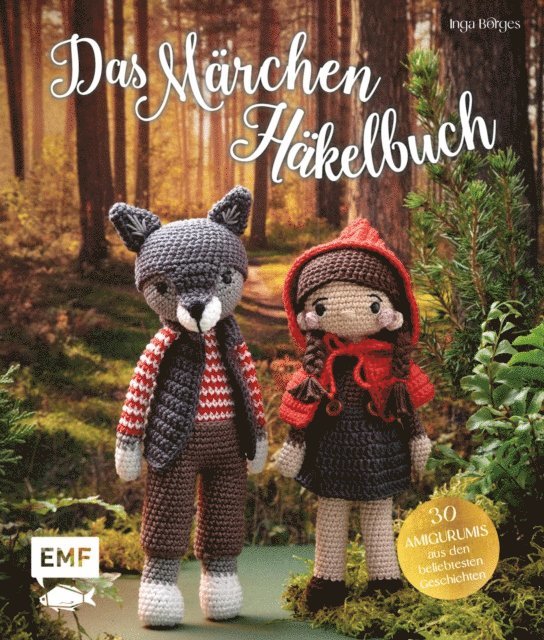Inga Borges - Das Märchen-Häkelbuch, E-bok
