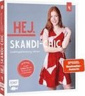 Hej. Skandi-Chic - Band 4 - Lieblingskleidung n�hen