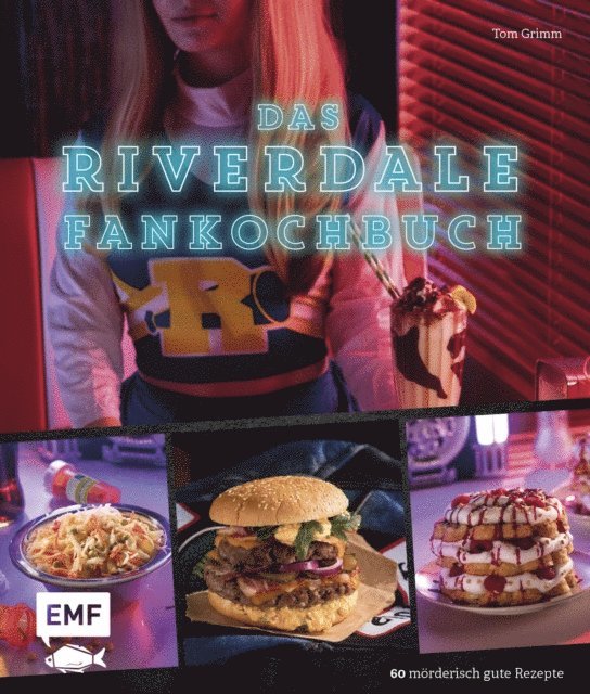 Tom Grimm - Das Riverdale-Fankochbuch, E-bok