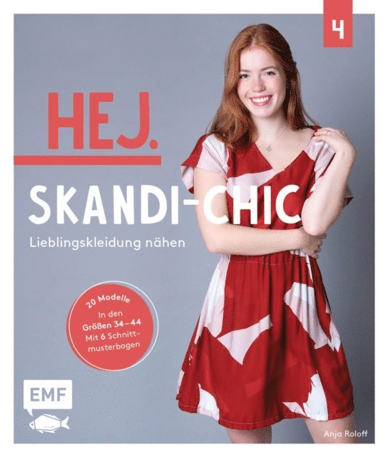 Anja Roloff - Hej. Skandi-Chic – Band 4 – Lieblingskleidung nähen, E-bok