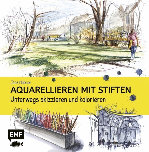 Jens Hubner - Aquarellieren mit Stiften, E-bok
