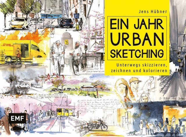 Jens Hubner - Ein Jahr Urban Sketching, E-bok