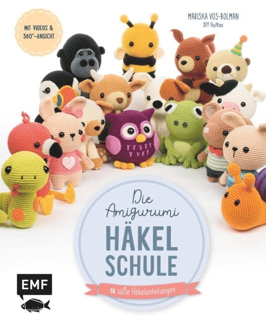 Mariska Vos-Bolman - Die Amigurumi-Häkelschule, E-bok