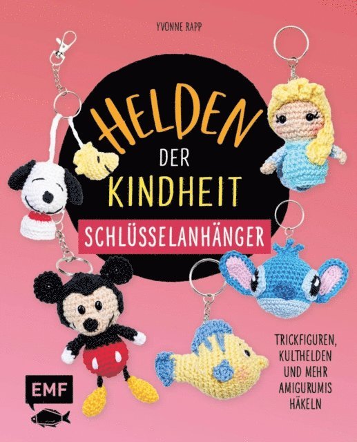 Yvonne Rapp - Helden der Kindheit – Schlüsselanhänger, E-bok