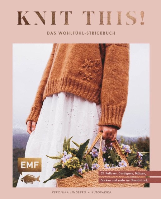 Veronika Lindberg - Knit this! – Das Wohlfühl-Strickbuch von Kutovakika, E-bok