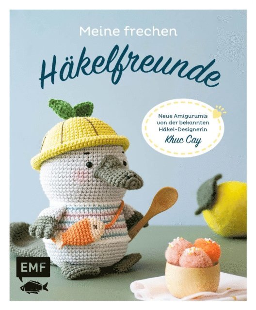 Khuc Cay - Meine frechen Häkelfreunde, E-bok