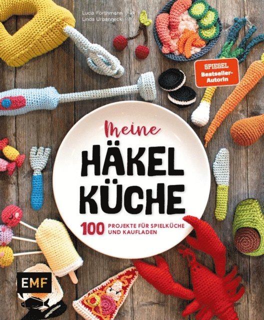 Linda Urbanneck, Lucia Forthmann - Meine Häkelküche, E-bok