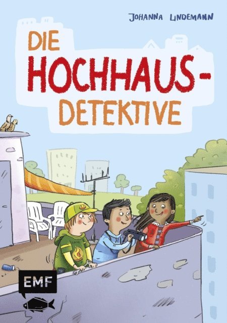 Johanna Lindemann - Die Hochhaus-Detektive (Die Hochhaus-Detektive Band 1), E-bok