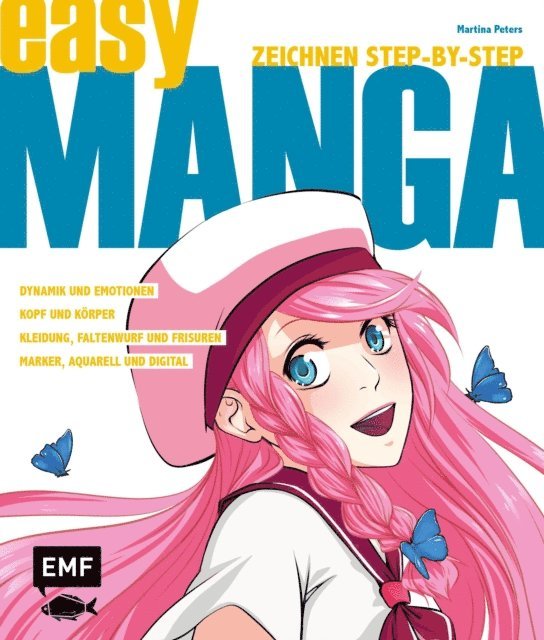 Martina Peters - Easy Manga – Zeichnen Step by Step, E-bok