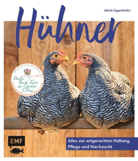 Jakob Eggenhofer - Hühner: Alles zur artgerechten Haltung, Pflege und Nachzucht, E-bok. Tillgänglighet: Lägg i varukorg