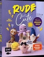 Linda Urbanneck - Rude but Cute - Freche Amigurumis häkeln, Inbunden. Tillgänglighet: Lägg i varukorg
