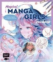 Huyen Reichert - Reichert, H: Magical Manga Girls zeichnen - mit raemion, Häftad