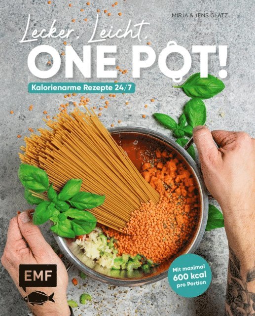 Edition Michael Fischer GmbH - Lecker, leicht, One-Pot! Kalorienarme Rezepte 24/7, E-bok. Tillgänglighet: Lägg i varukorg