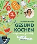 Gesund kochen - unfassbar g�nstig!