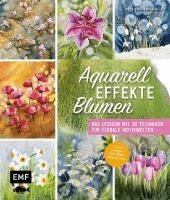 Urte Zimmermann - Aquarell-Effekte Blumen, Inbunden