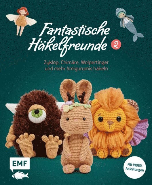 Amigurumipatterns.net - Fantastische Häkelfreunde 2, E-bok