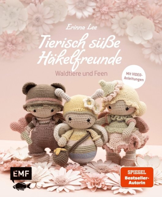Erinna Lee - Tierisch süße Häkelfreunde – Waldtiere und Feen, E-bok