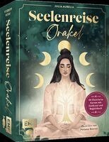 Julia Aurelia - Orakel-Kartenset: Seelenreise Orakel | Stelle dich den Aufgaben deines Lebens und werde zu deinem authentischsten Selbst, Häftad