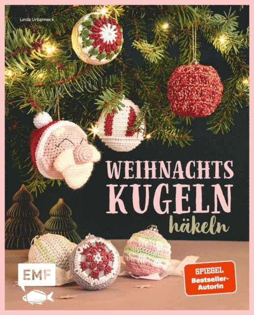 Linda Urbanneck - Weihnachtskugeln häkeln, E-bok
