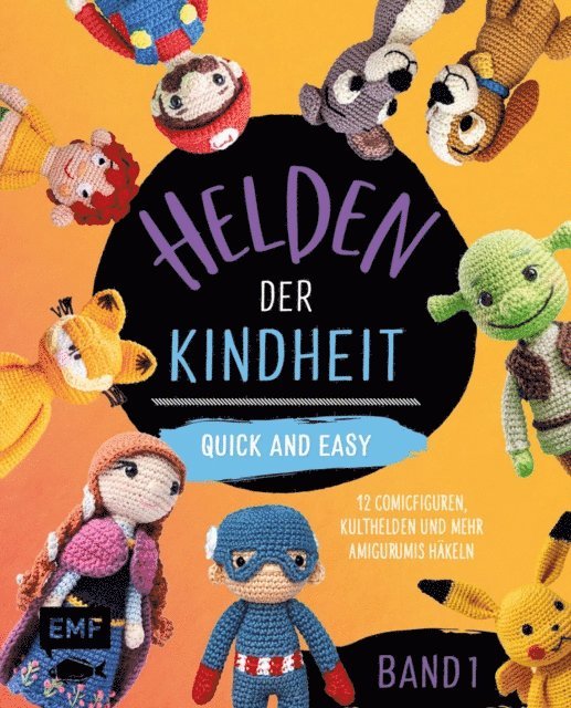 Edition Michael Fischer, Sophie Kirschbaum, Alexandra Schwarz - Helden der Kindheit –Quick and easy – Band 1, E-bok
