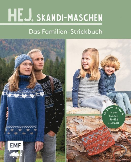 Sandra Groll, Kerstin Bovensiepen, Marisa Noldeke, Wenke Muller, Edition Michael Fischer - Hej. Skandi-Maschen für Klein und Groß, E-bok