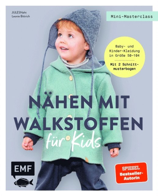 Leonie Bittrich, JULESNaht - Mini-Masterclass – Nähen mit Walkstoffen für Kids, E-bok