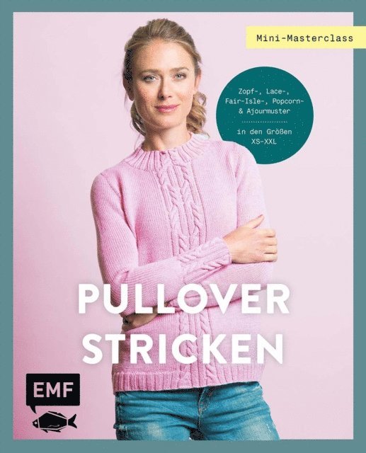 Frauke Ludwig, Vera Sanon - Mini-Masterclass – Pullover Stricken, E-bok
