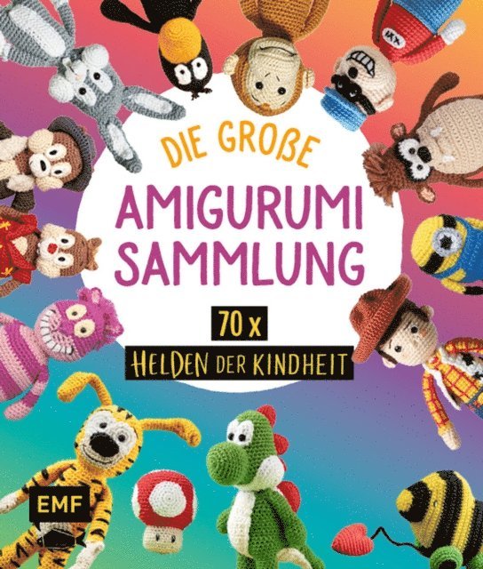 Linda Urbanneck, Inga Borges - Helden der Kindheit – Die große Amigurumi-Sammlung für Disney-Fans, E-bok