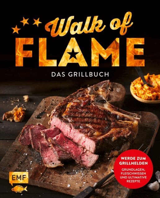 Edition Michael Fischer GmbH - Walk of flame – Das Grillbuch, E-bok. Tillgänglighet: Lägg i varukorg