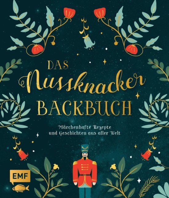 Edition Michael Fischer GmbH - Das Nussknacker-Backbuch, E-bok. Tillgänglighet: Lägg i varukorg