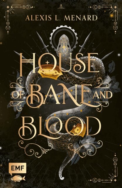 Alexis L. Menard - House of Bane and Blood (Order and Chaos, Band 1), E-bok