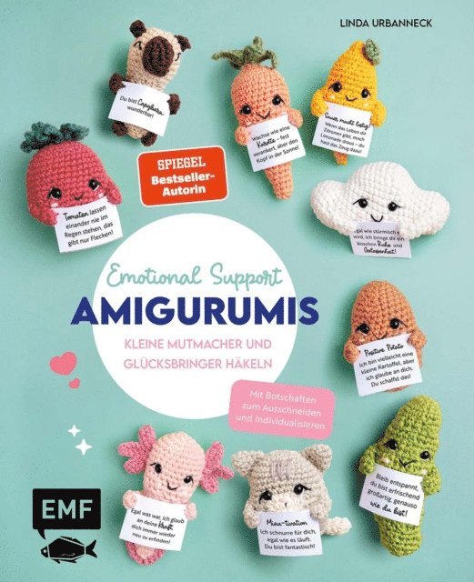 Linda Urbanneck - Emotional Support Amigurumis – Kleine Mutmacher und Glücksbringer häkeln, E-bok
